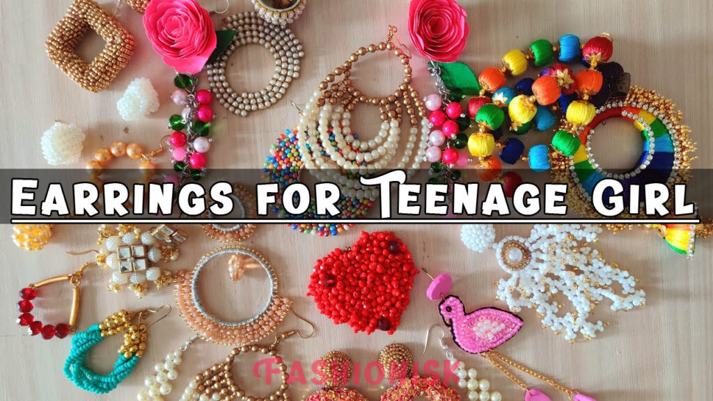 Earrings for Teenage Girl