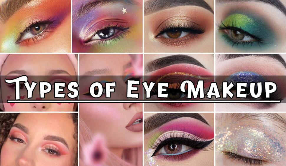Types of Eye Makeup