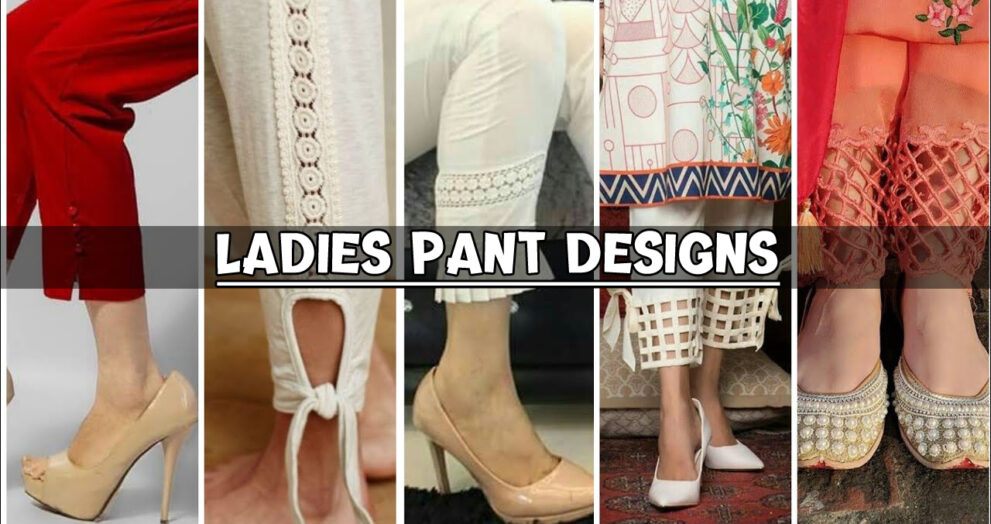 ladies pant designs