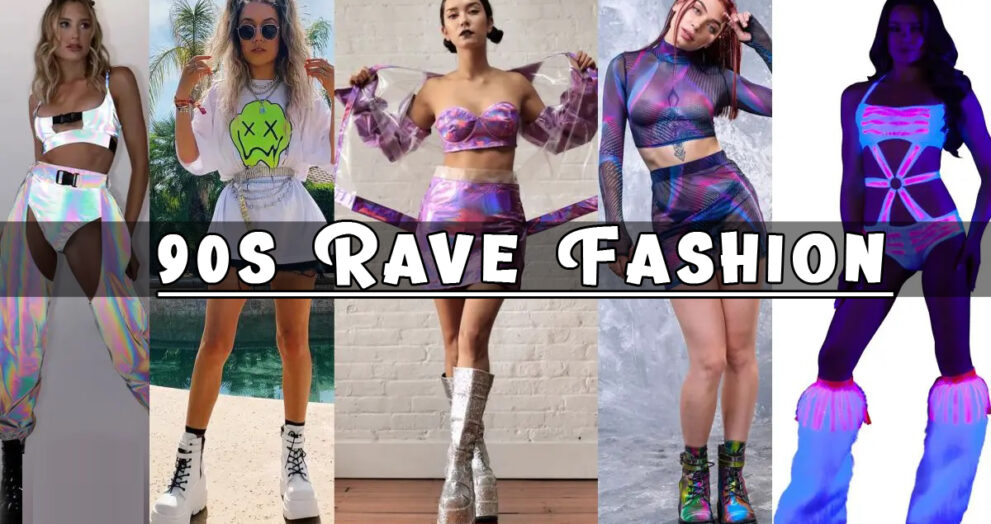 90s Rave Fashion
