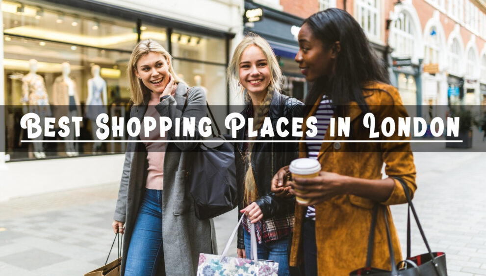 Best Shopping Places in London