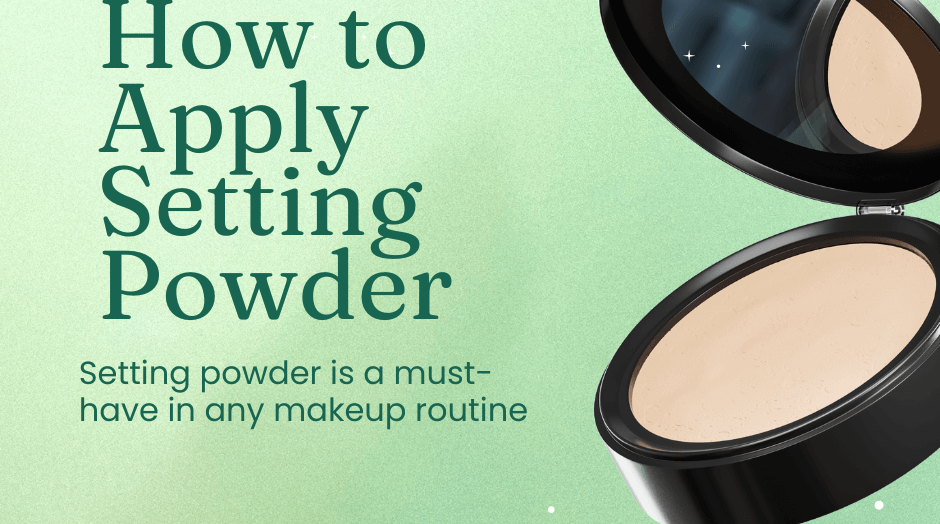 How to Apply Setting Powder