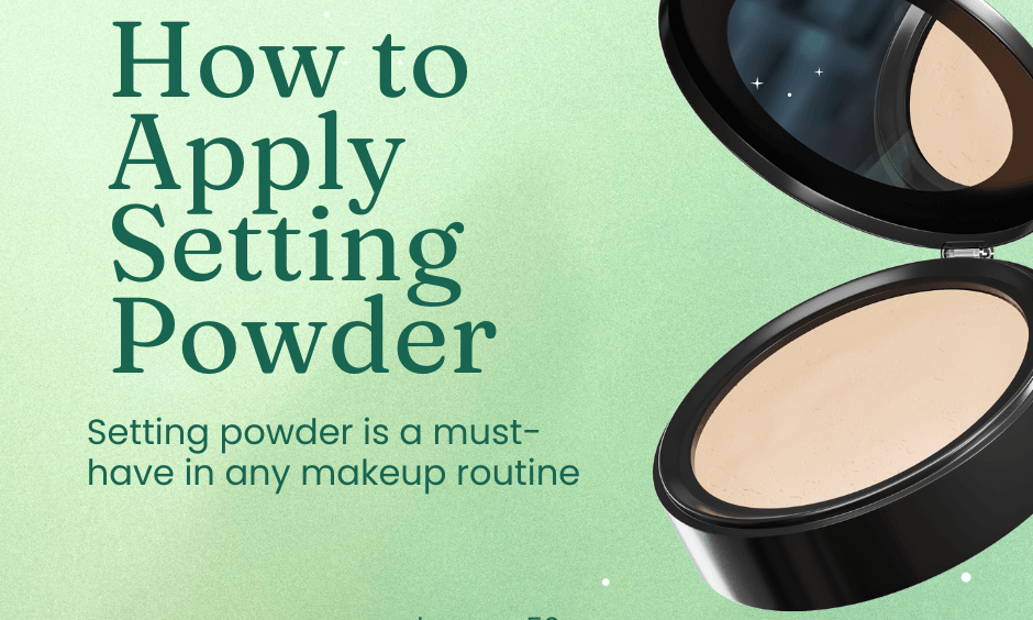 How to Apply Setting Powder