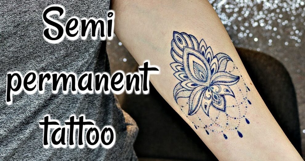 Semi Permanent Tattoos